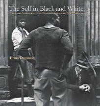 The Self in Black and White: Race and Subjectivity in Postwar American Photography